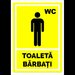 Indicator galben  pentru wc toaleta barbati